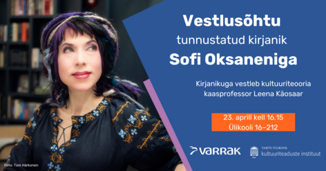 Sofi Oksaneni foto: Toni Härkonen, plakat: Triinu Rosenberg